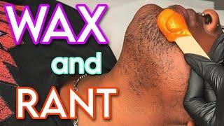 #Hirsutism Face Wax // Chin Wax That Turned Into A Rant!!