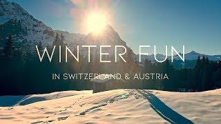 Winter Fun in Switzerland & Austria