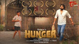 Hunger 10+ International Award Winning Short Film Directed by Gopala | TeluguOne