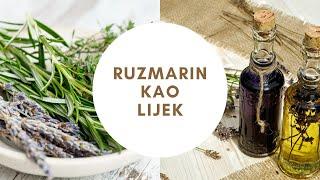 ULJE OD RUZMARINA - njegova ljekovitost i kako ga napraviti
