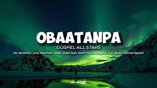 Obaatanpa by All Stars (Official Lyrics Video) || With English Translation