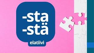 -sta / -stä: Mistä? Elatiivi