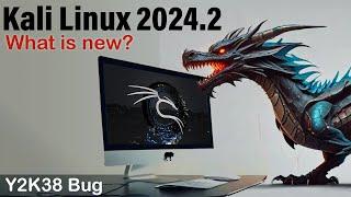 Kali Linux 2024.2 What is new? Y2K38 Bug [Hindi]