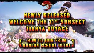 九阴真经 | Age of Wushu【4K60FPS】How to join the newest 11th subsect Tianya Voyage guide (Part 1)