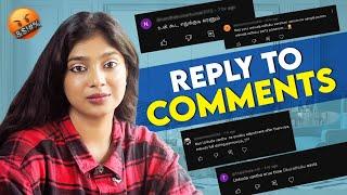 Reply to Comments  | Why So much negativity ?? Part  - 3