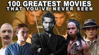 100 Greatest Movies You've Never Seen