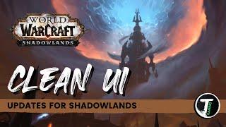 WoW Addons - Clean UI Updates for Shadowlands