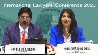 Mr.P. Wilson, Senior Advocate & Ms.Lubna Shuja, President, Law Society of England and Wales, UK 2023