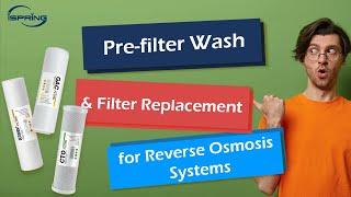 How to Perform Prefilter Wash & Filter Replacement for iSpring Reverse Osmosis Systems | Easy DIY
