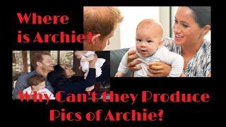 (210) Meghan and Harry: Can't Produce Pics of Archie?