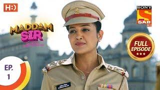 Maddam Sir - Ep 1 - Full Episode - 24th February 2020