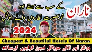 Naran Hotel Rates 2024 | Cheapest Hotels In Naran | Naran Bazar Hotel | Naran Kaghan Latest Updates