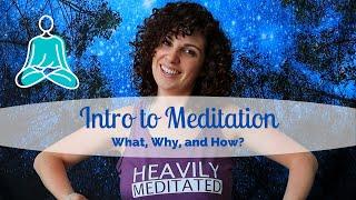 Spiritual Practices ~ How to Meditate for Beginners