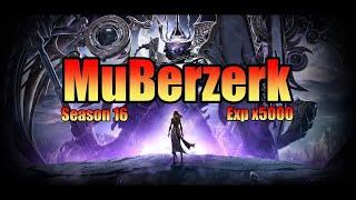 MuBerzerk Season 16 | Exp x5000 MU Online | MerlanTV