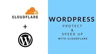 Protect and Speed Up WordPress websites with CloudFlare