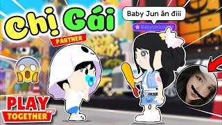 Play Together | Mình Phát Hiện Uni Bí Mật Trở Thành Chị Gái Của BaBy Jun