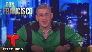 Bad Bunny nos habla de cómo el éxito le cambió la vida | Don Francisco Te Invita | Entretenimiento