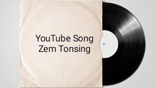 YouTube song (Dr.Tune)(official video) - Zem Tonsing ft. Sangmuan & Biaksuan (prod by. Tune Seeker)