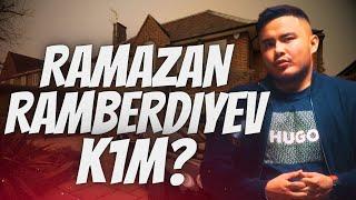 Ramazan Ramberdiyev Кім?/Кто такой Рамазан?