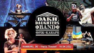 Dakh Daughters at Thalia Theater, Hamburg - 16.04.2022 (Ukraine Fire)