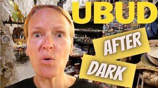 UBUD AFTER DARK: It's NOT what you think!