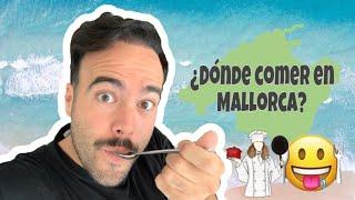 MALLORCA-Mis recomendaciones gastronómicas