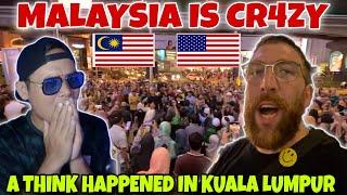 BULE U.S.A SHOCK‼️APA YG TERJADI DI KUALA LUMPUR ⁉️