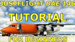 MSFS | BEGINNER TUTORIAL | JUSTFLIGHT BAE 146 | SCHNELLER EINSTIEG | HELPDESK