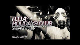  Holidays Orchowo - Clubbasse [R.T.I.A 8] || RE-UPLOAD