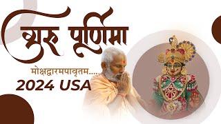 Guru Purnima 2024 Highlights | Loyadham | USA