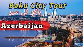 Baku Capital of Azerbaijan 2024 | Travel Documentry