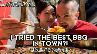 Living in Downtown Toronto|BBQ restaurant food review|productive weekend day加拿大移民多伦多生活日常美食探店