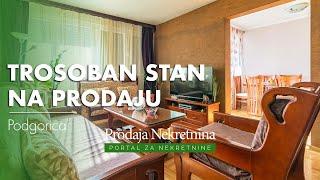 Trosoban stan Preko Morače - Prodaja Nekretnina