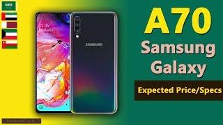 Samsung Galaxy A70 price in KSA, UAE, Qatar, Kuwait, Oman | A70 expected price, specs in UAE, KSA