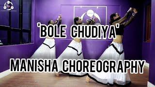 BOLE CHUDIYA | Manisha choreography | Samir Dance Studio Nepal