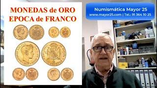 MONEDAS DE ORO DE EPOCA DE FRANCO