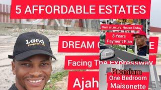 5 AFFORDABLE Estates Along Abraham Adesanya  To Ogombo Road ,Lagos