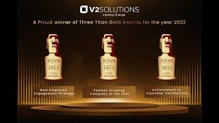 V2Solutions won 3 Titan Gold Awards!