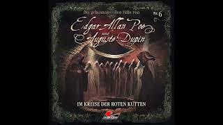 Edgar Allan Poe & Auguste Dupin - Folge 6: Im Kreise der roten Kutten (komplettes Hörspiel)