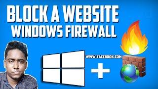 How to Block a Domain or Website Using Windows Firewall