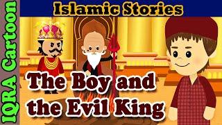 The Boy and the Evil King | Islamic Stories | Stories from the Quran: Surah Buruj | Islamic Cartoon