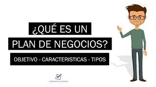 ¿Que es un Plan de Negocios? | Objetivos y Características