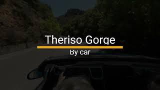 Theriso Gorge by car