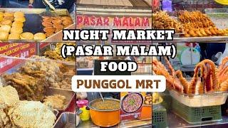 Pasar Malam (Night Market) Food Singapore at Punggol MRT