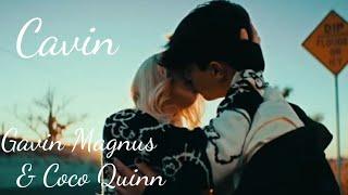 Gavin Magnus & Coco Quinn ~ Hold on #Cavin || Bring Cavin back | Aurasglcw