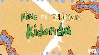 FiNE, Idd Aziz - Kidonda