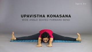 How to do Upavistha Konasana - Wide Angle Seated Forward Bend