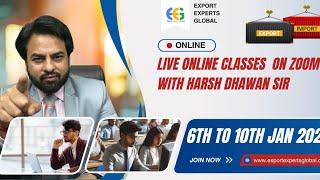 Any one can do Import Export Business. Import Export Business Online Classes  .Harsh Dhawan