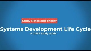 CISSP - Systems Development Life Cycle