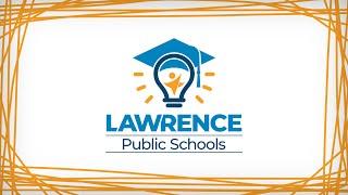 Why Lawrence Public Schools?